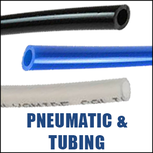 Pneumatic & Tubing 